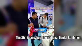 A 31ª Exposição Dentária Internacional de Guangzhou